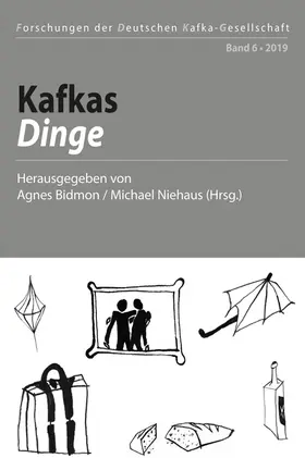 Bidmon / Niehaus |  Kafkas Dinge | Buch |  Sack Fachmedien