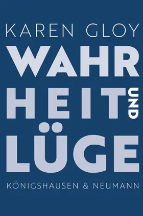 Gloy |  Gloy, K: Wahrheit und Lüge | Buch |  Sack Fachmedien