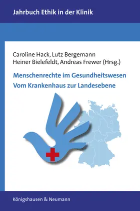 Hack / Bergemann / Bielefeldt | Menschenrechte im Gesundheitswesen | Buch | 978-3-8260-6902-4 | sack.de