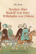 Juan |  Juan, X: Studien über Rudolfs von Ems ,Willehalm von Orlens' | Buch |  Sack Fachmedien