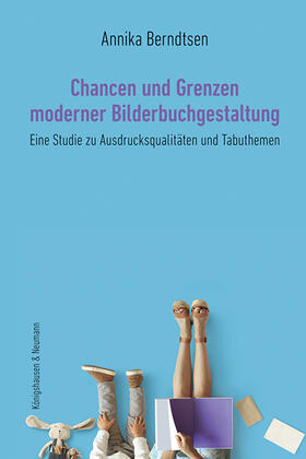 Berndtsen | Chancen und Grenzen moderner Bilderbuchgestaltung | Buch | 978-3-8260-7089-1 | sack.de