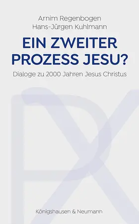 Regenbogen / Kuhlmann |  Ein zweiter Prozess Jesu? | Buch |  Sack Fachmedien