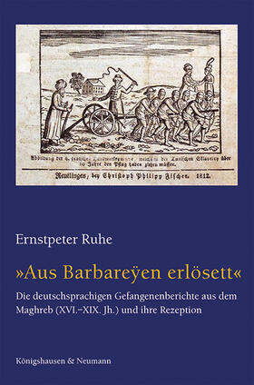 Ruhe | Ruhe, E: »Aus Barbareÿen erlösett« | Buch | 978-3-8260-7213-0 | sack.de