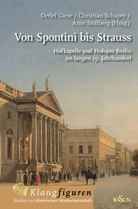 Giese / Schaper / Stollberg |  Von Spontini bis Strauss | Buch |  Sack Fachmedien