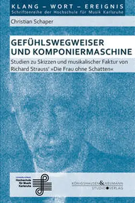 Schaper |  Gefühlswegweiser und Komponiermaschine | Buch |  Sack Fachmedien