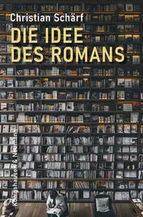 Schärf |  Die Idee des Romans | Buch |  Sack Fachmedien