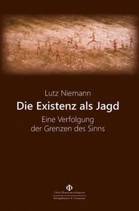 Niemann |  Die Existenz als Jagd | Buch |  Sack Fachmedien