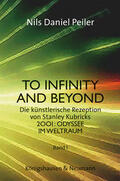 Peiler |  Peiler, N: To Infinity and Beyond | Buch |  Sack Fachmedien