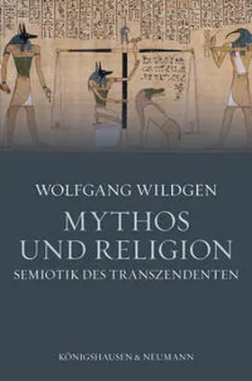 Wildgen |  Mythos und Religion | Buch |  Sack Fachmedien