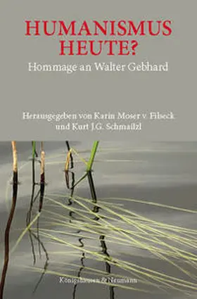 Moser von Filseck / Schmailzl |  Humanismus heute? | Buch |  Sack Fachmedien