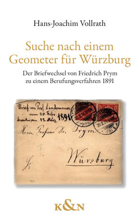 Vollrath / Prym | Suche nach einem Geometer für Würzburg | Buch | 978-3-8260-7315-1 | sack.de