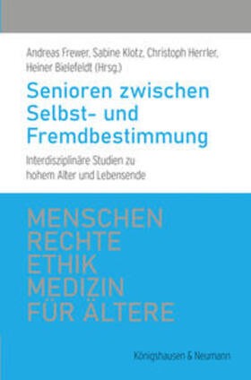 Frewer / Klotz / Herrler | Senioren zwischen Selbst- und Fremdbestimmung | Buch | 978-3-8260-7344-1 | sack.de