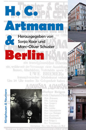 Kaar / Schuster |  H.C. Artmann & Berlin | Buch |  Sack Fachmedien