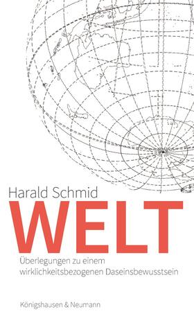 Schmid | Schmid, H: Welt | Buch | 978-3-8260-7377-9 | sack.de