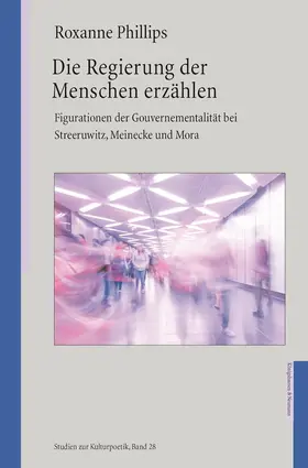 Phillips | Die Regierung der Menschen erzählen | Buch | 978-3-8260-7392-2 | sack.de