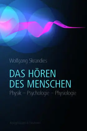 Skrandies |  Das Hören des Menschen | Buch |  Sack Fachmedien