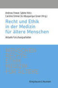 Frewer / Green / Klotz |  Menschenrechte und Ethik in der Medizin für Ältere | Buch |  Sack Fachmedien