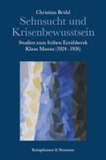 Brühl |  Sehnsucht und Krisenbewusstsein | Buch |  Sack Fachmedien