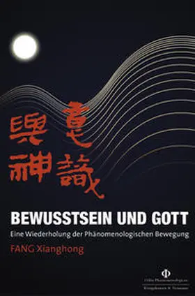 Fang |  Bewusstsein und Gott | Buch |  Sack Fachmedien