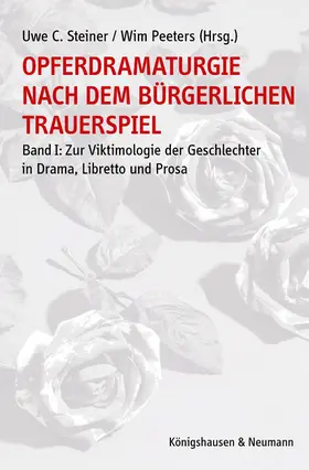 Steiner / Peeters | Opferdramaturgie nach dem bürgerlichen Trauerspiel | Buch | 978-3-8260-7631-2 | sack.de