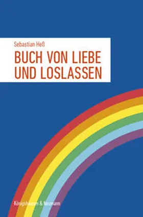 Heß |  Buch von Liebe und Loslassen | Buch |  Sack Fachmedien