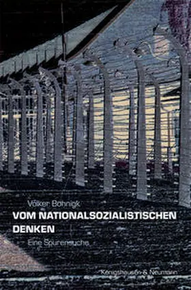 Böhnigk |  Vom nationalsozialistischen Denken | Buch |  Sack Fachmedien