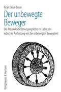 Desai-Breun |  Desai-Breun, K: Der unbewegte Beweger | Buch |  Sack Fachmedien