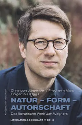 Jürgensen / Marx / Pils |  Natur - Form - Autorschaft | Buch |  Sack Fachmedien