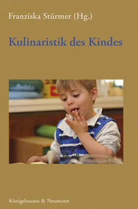 Stürmer |  Kulinaristik des Kindes | Buch |  Sack Fachmedien