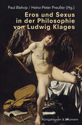 Bishop / Preußer |  Eros und Sexus in der Philosophie von Ludwig Klages | Buch |  Sack Fachmedien