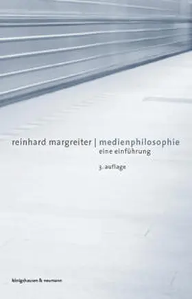Margreiter |  Medienphilosophie | Buch |  Sack Fachmedien