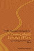Rupp / Schwarz / Lachmann |  Lebensweg, religiöse Erziehung und Bildung | Buch |  Sack Fachmedien
