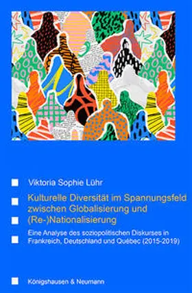 Lühr |  Kulturelle Diversität im Spannungsfeld zwischen Globalisierung und (Re-)Nationalisierung | Buch |  Sack Fachmedien