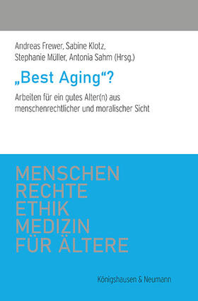 Frewer / Klotz / Müller |  »Best Aging«? | Buch |  Sack Fachmedien