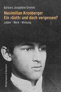 Gremm |  Maximilian Kronberger. Ein ›Gott‹ und doch vergessen? | eBook | Sack Fachmedien