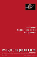 Bermbach / Borchmeyer / Danuser |  Wagner und seine Dirigenten | eBook | Sack Fachmedien