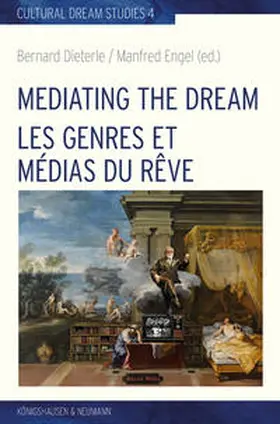 Dieterle / Engel | Mediating the Dream – Les genres et médias du rêve | E-Book | www.sack.de
