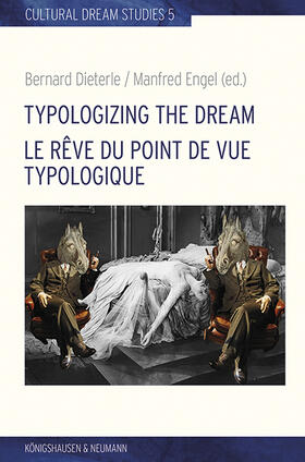 Dieterle / Engel | Typologizing the Dream. Le rêve du point de vue typologique | E-Book | sack.de