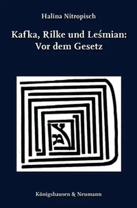 Nitropisch |  Kafka, Rilke und Lesmian: Vor dem Gesetz | Buch |  Sack Fachmedien