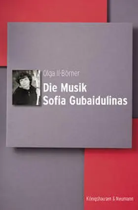 Il-Börner | Die Musik Sofia Gubaidulinas | E-Book | www.sack.de