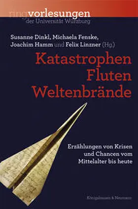 Dinkl / Fenske / Hamm |  Katastrophen, Fluten, Weltenbrände | eBook | Sack Fachmedien