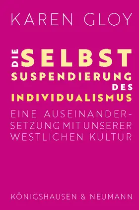 Gloy |  Die Selbstsuspendierung des Individualismus | eBook | Sack Fachmedien
