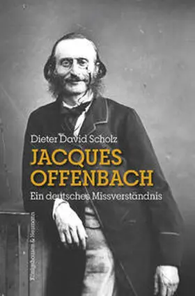 Scholz |  Jacques Offenbach | eBook | Sack Fachmedien