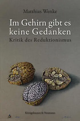 Wenke |  Im Gehirn gibt es keine Gedanken | eBook | Sack Fachmedien
