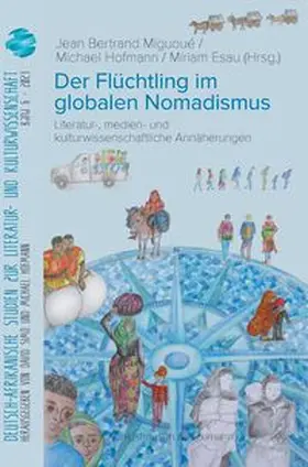 Miguogé / Hofmann / Esau | Der Flüchtling im globalen Nomadismus | E-Book | www.sack.de