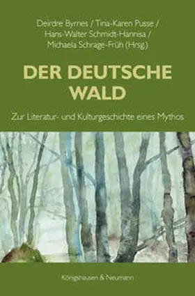 Byrnes / Pusse / Schmidt-Hannisa |  Der Deutsche Wald | eBook | Sack Fachmedien