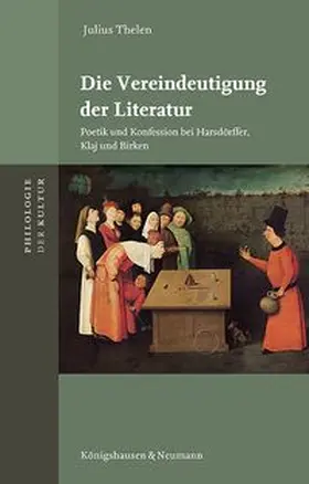 Thelen |  Die Vereindeutigung der Literatur | Buch |  Sack Fachmedien