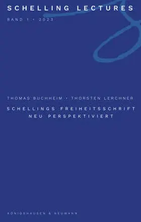 Buchheim / Lerchner |  Schellings Freiheitsschrift neu perspektiviert | Buch |  Sack Fachmedien