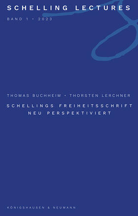 Buchheim / Lerchner |  Schellings Freiheitsschrift neu perspektiviert | eBook | Sack Fachmedien