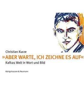 Kurze | »Aber warte, ich zeichne es auf« | Buch | 978-3-8260-8645-8 | sack.de